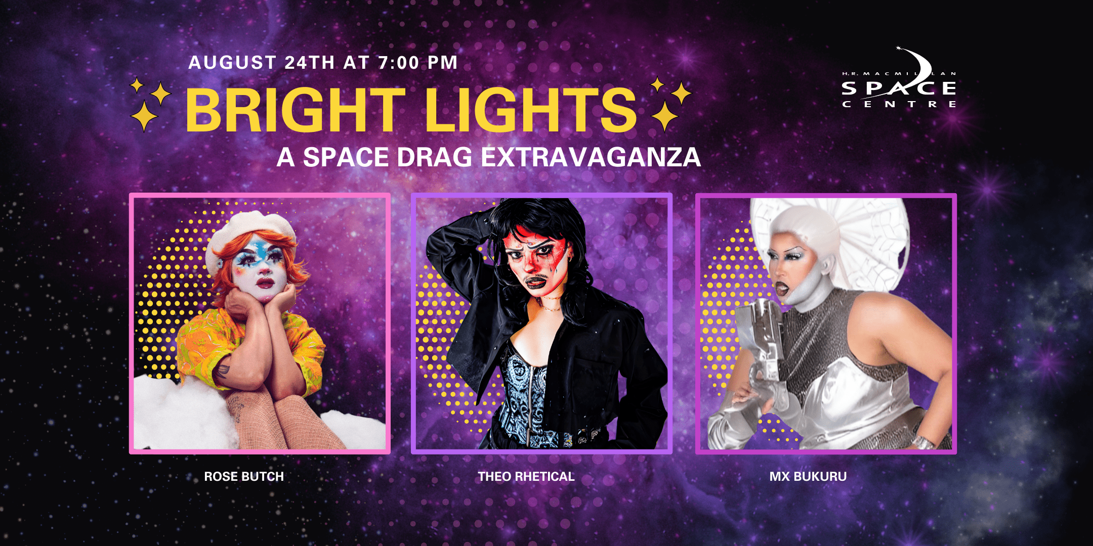 BRIGHT LIGHTS: A Space Drag Extravaganza!